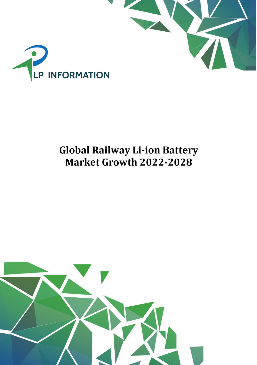 Global Railway Li-ion Battery Market Growth 2022-2028_cover