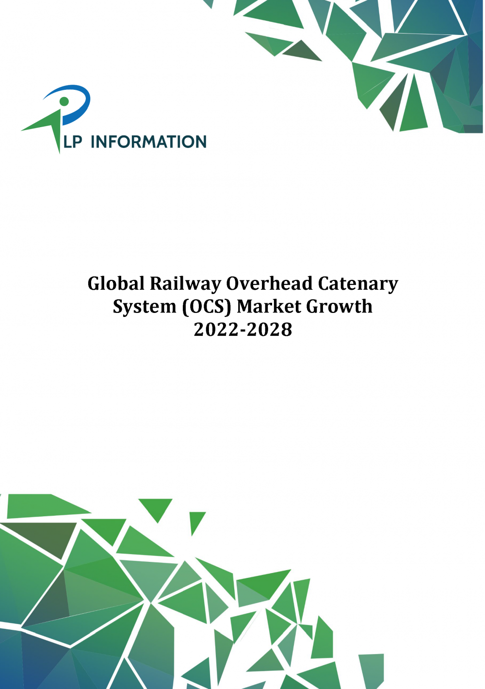 Global Railway Overhead Catenary System (OCS) Market Growth 2022-2028_cover
