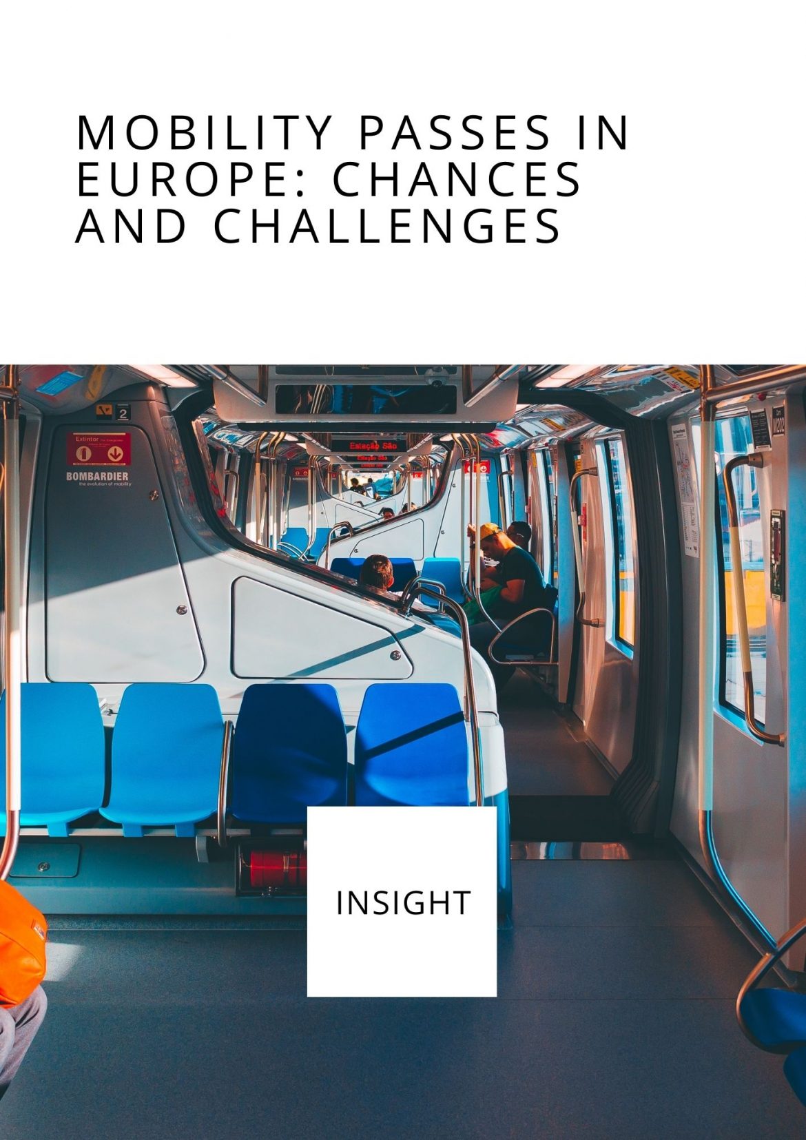 Mobility Passes in Europe: Chances and Challenges