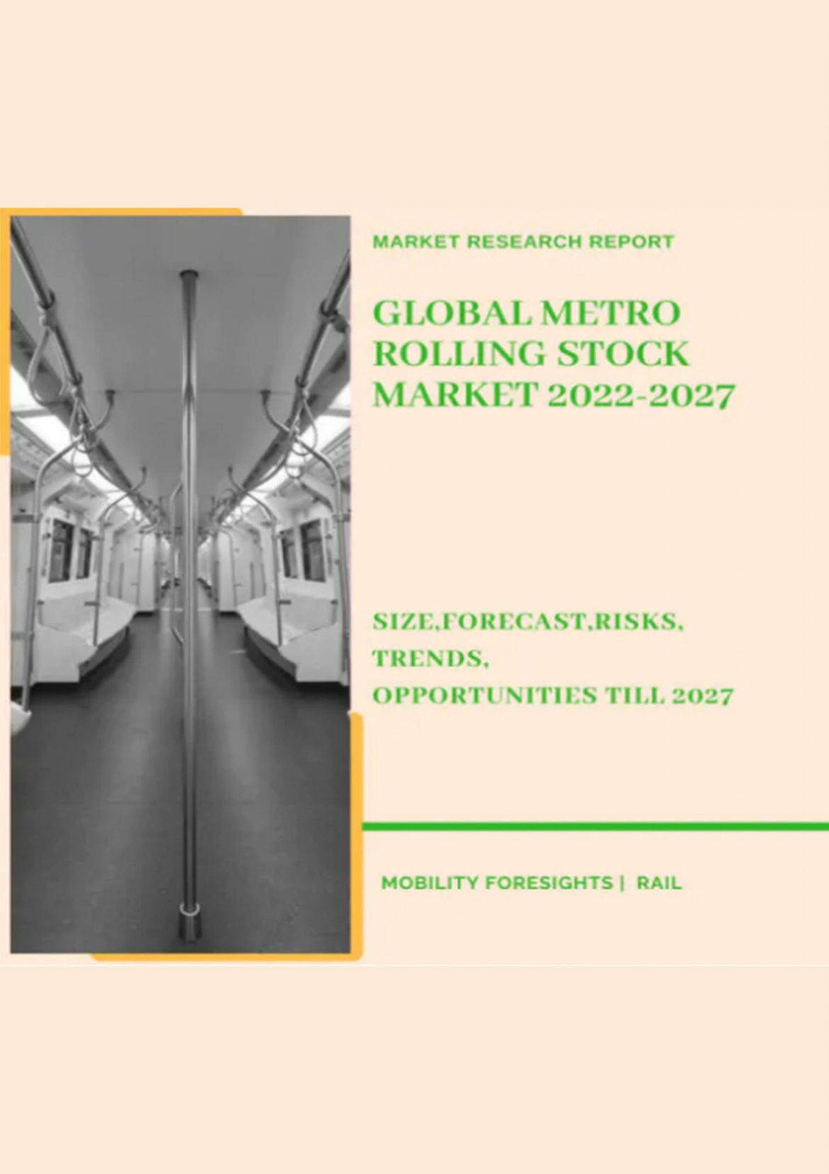 Global Metro rolling stock market 2022-2027