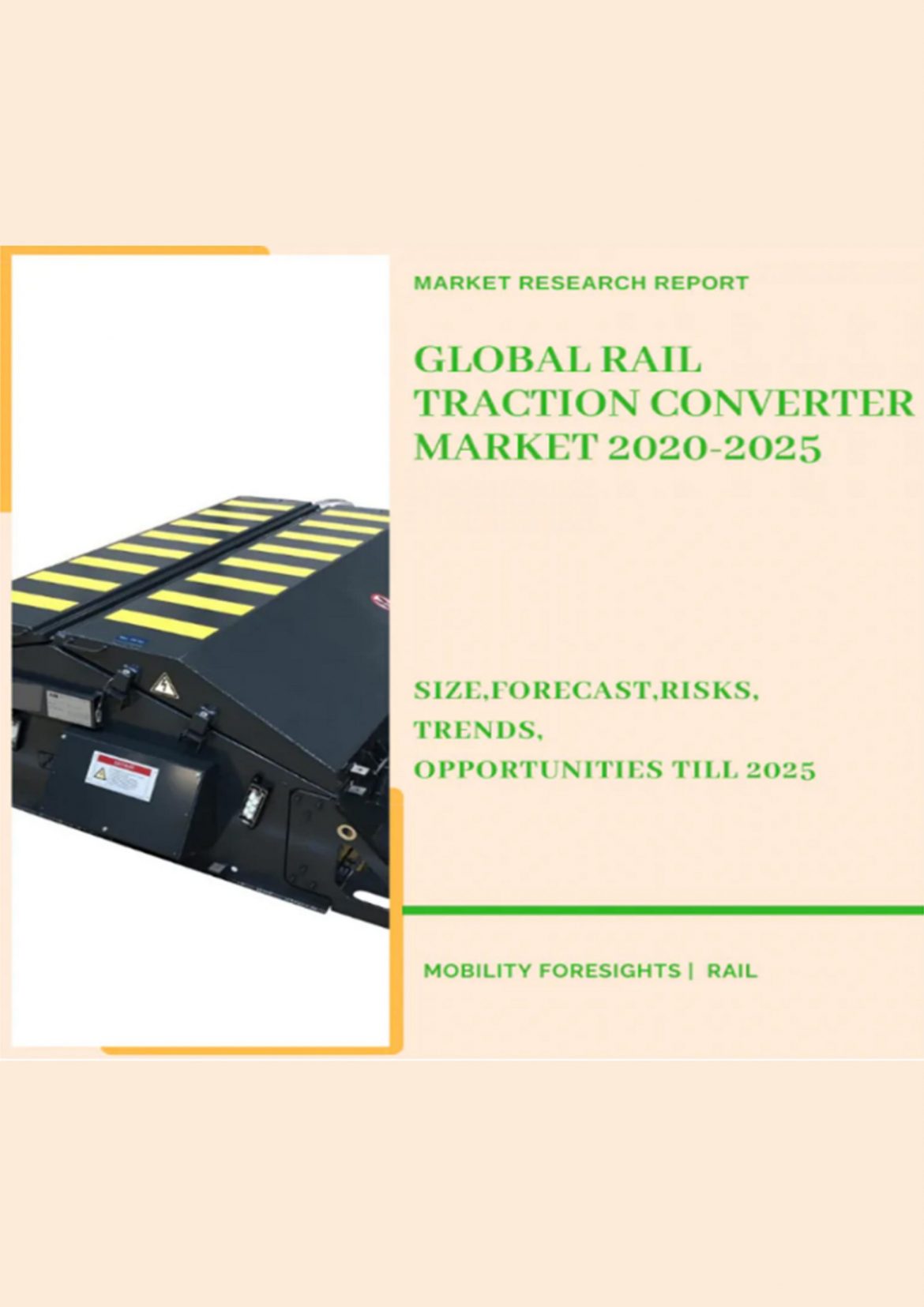 Global Rail Traction Converter Market 2020-2025