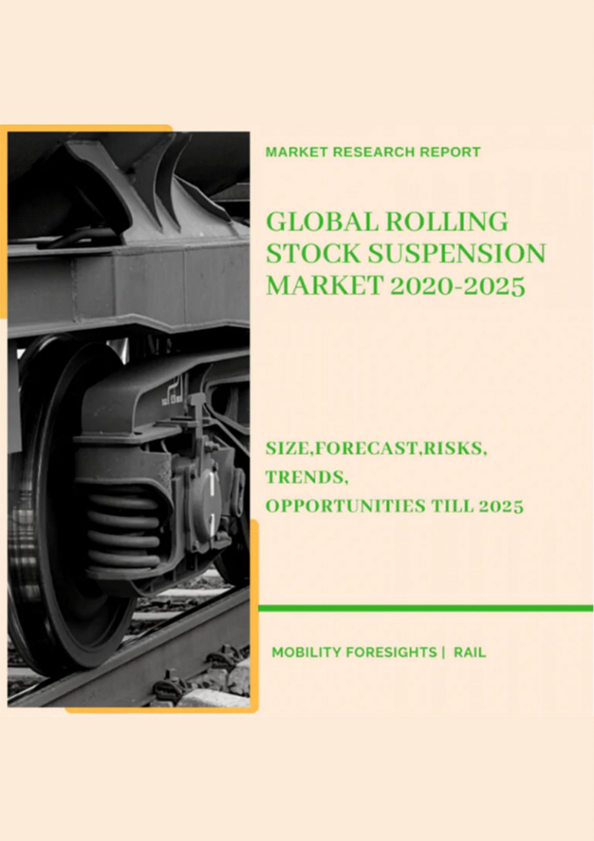 Global Rolling Stock Suspension Market 2020-2025