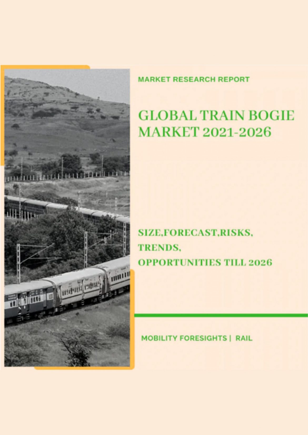 Global Train Bogie Market 2021-2026