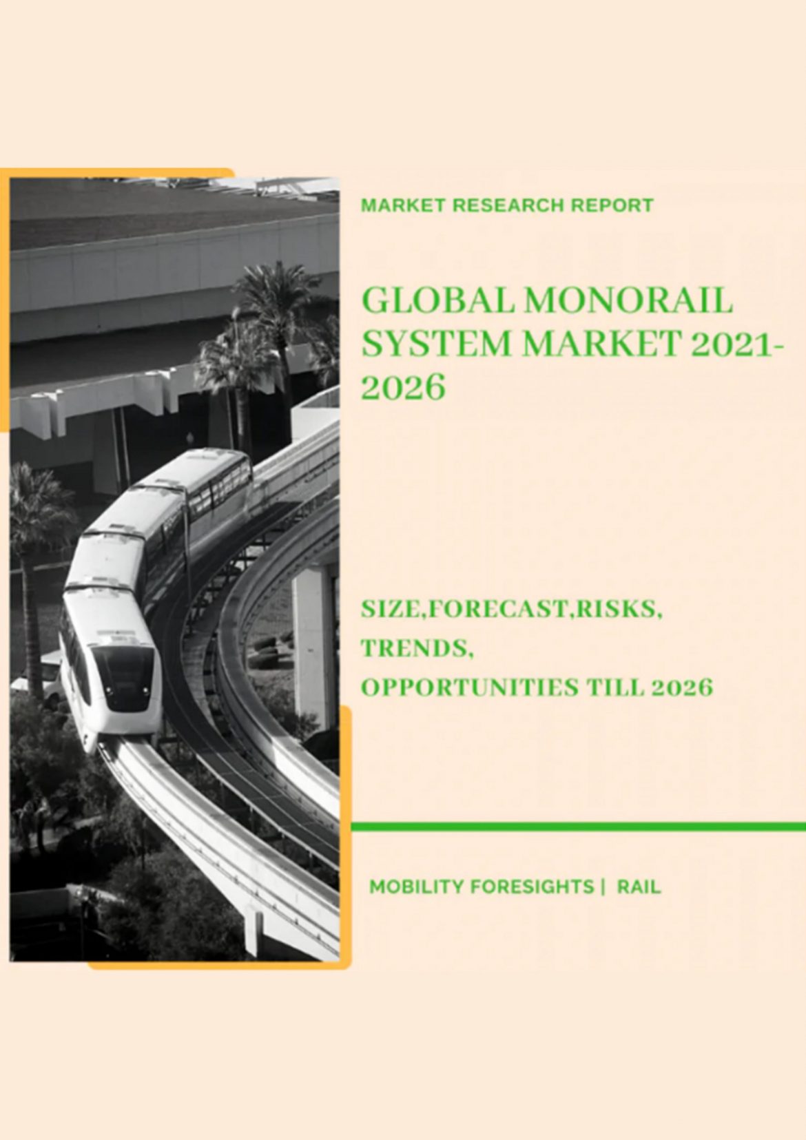 Global Monorail System Market 2021-2026