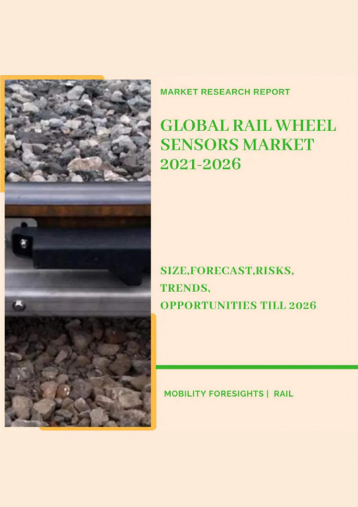 Global Rail Wheel Sensors Market 2021-2026