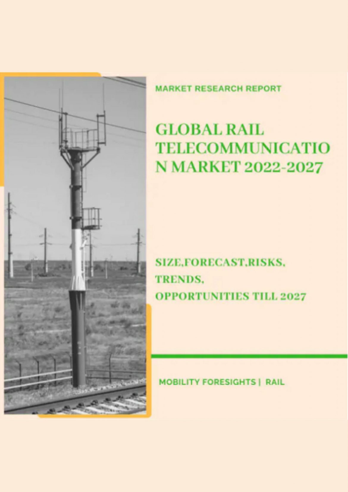 Global Rail Telecommunication Market 2022-2027