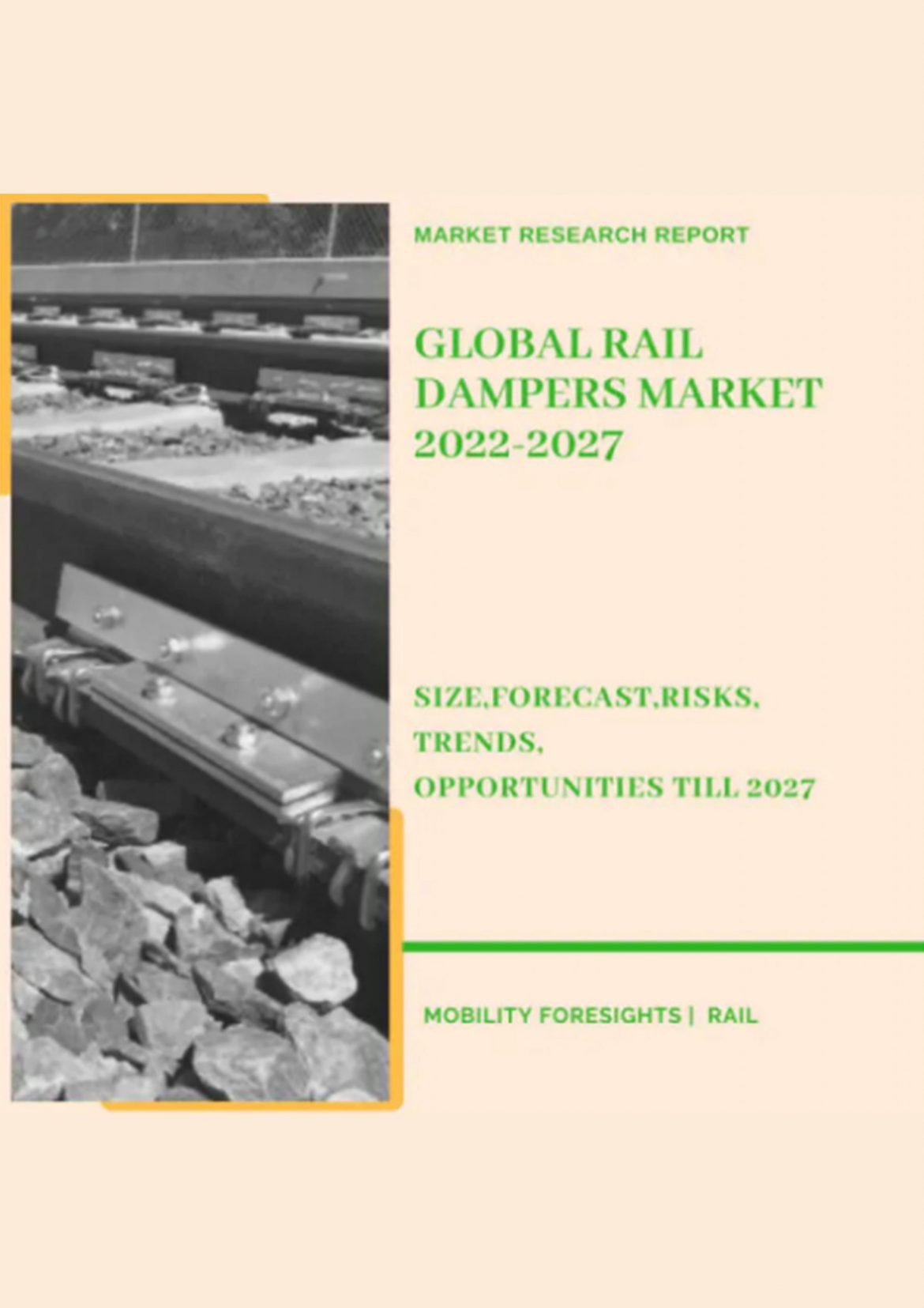 Global Rail Dampers Market 2022-2027