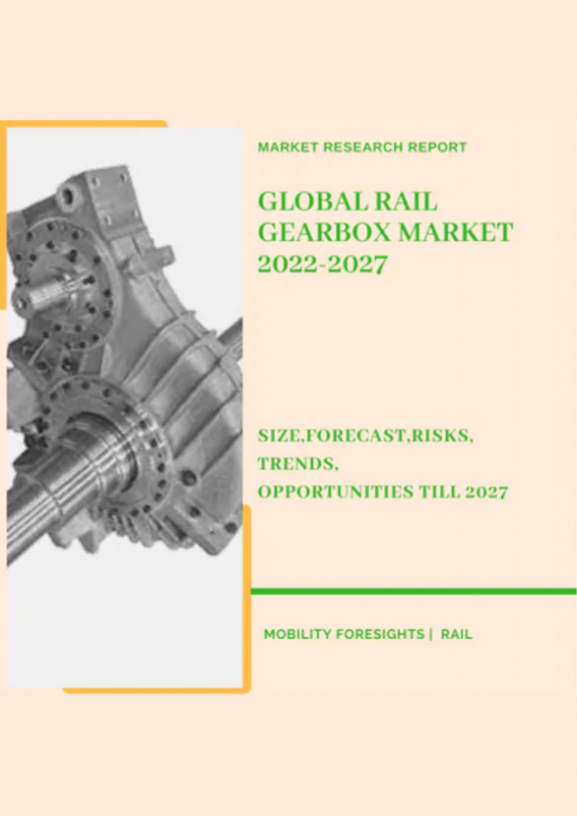 Global Rail Gearbox Market 2022-2027