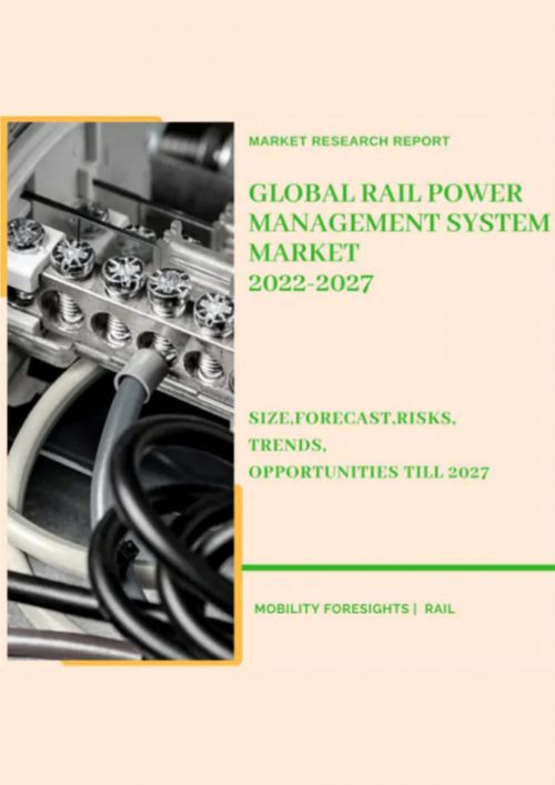 Global Rail Power Management System Market 2022-2027