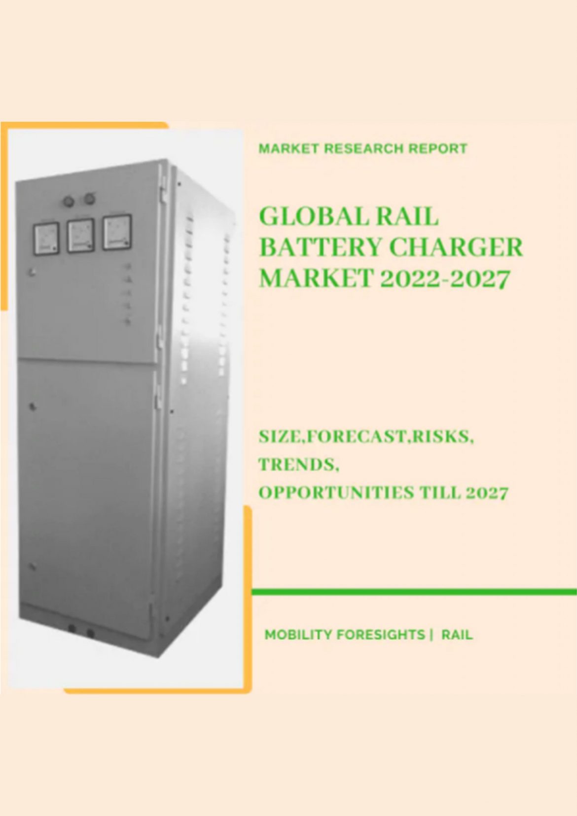 Global Rail Battery Charger Market 2022-2027