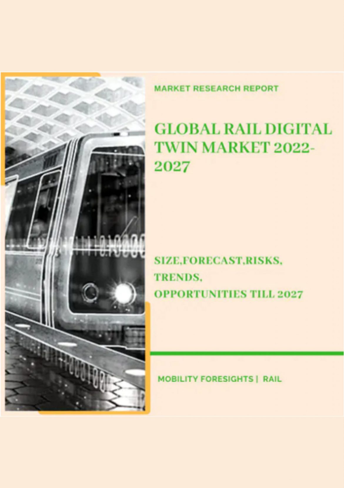 Global Rail Digital Twin Market 2022-2027