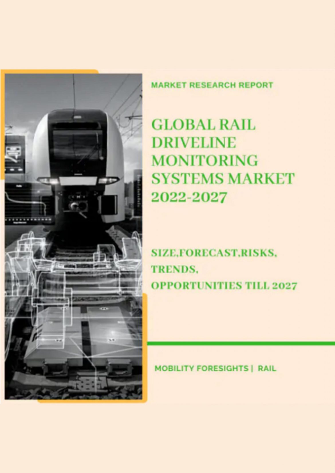 Global Rail Driveline Monitoring Systems Market 2022-2027