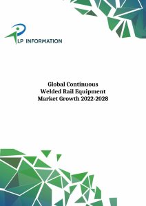 Global Continuous Welded Rail Equipment Market Growth 2022-2028