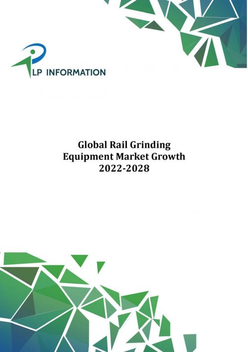 Global Rail Grinding Equipment Market Growth 2022-2028