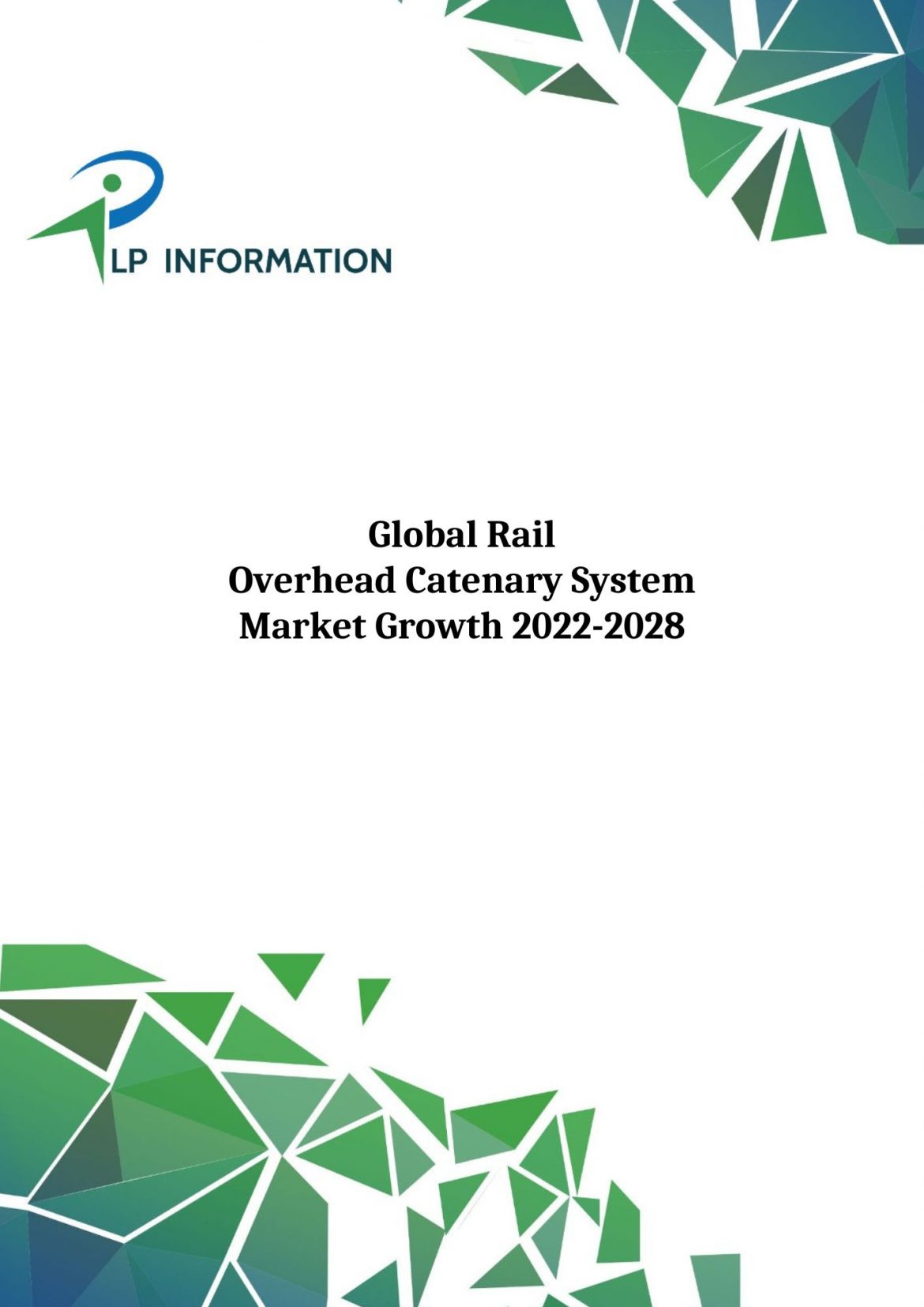 Global Rail Overhead Catenary System Market Growth (Status and Outlook) 2022-2028