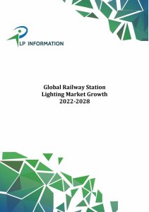 Global Railway Station Lighting Market Growth 2022-2028