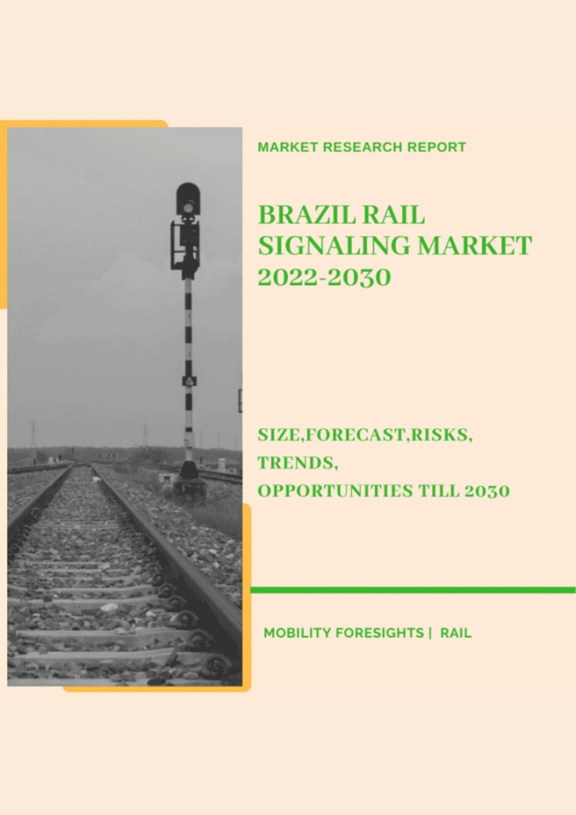Brazil Rail Signaling Market 2022-2030