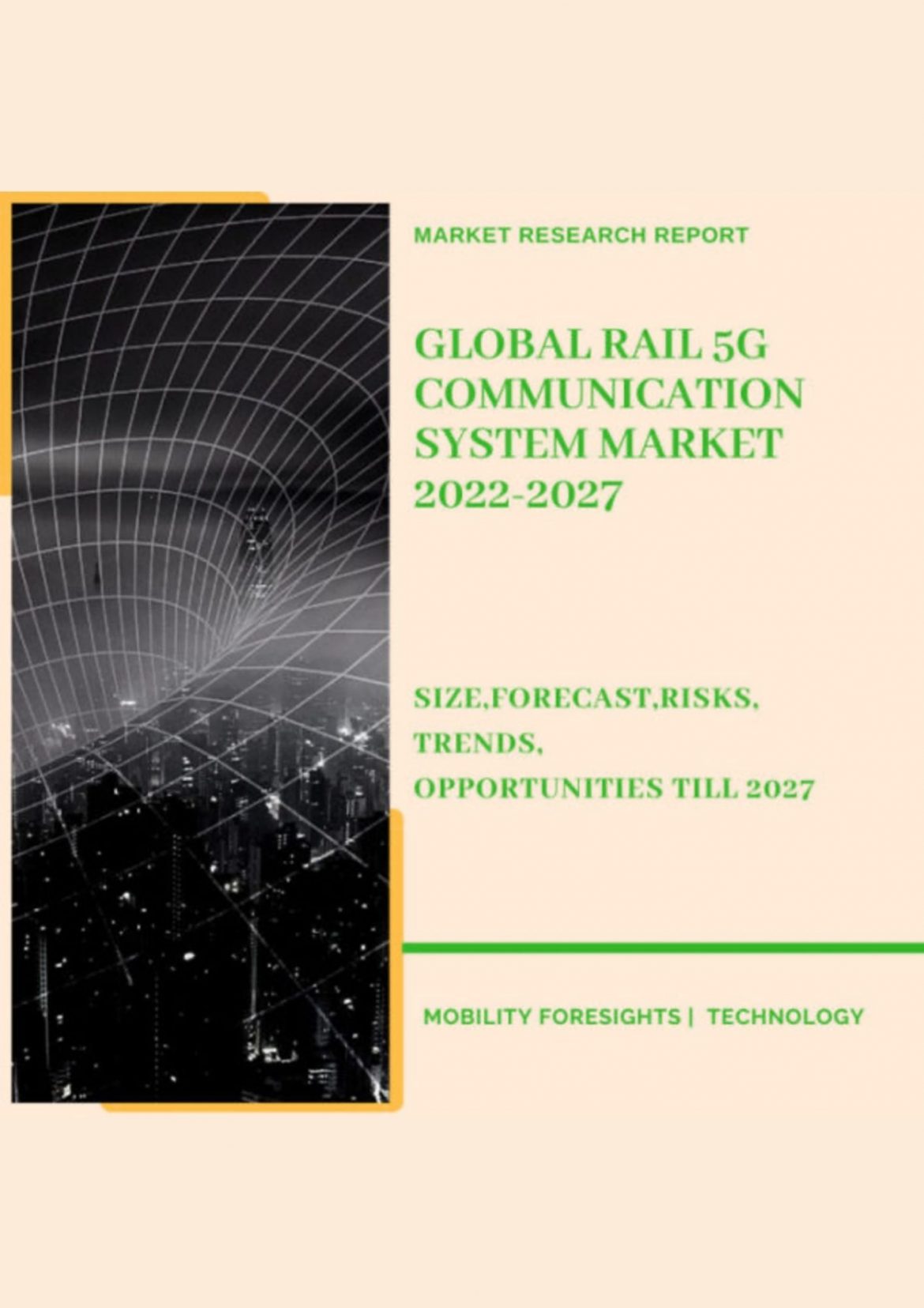 Global Rail 5g Communication System Market 2022-2027