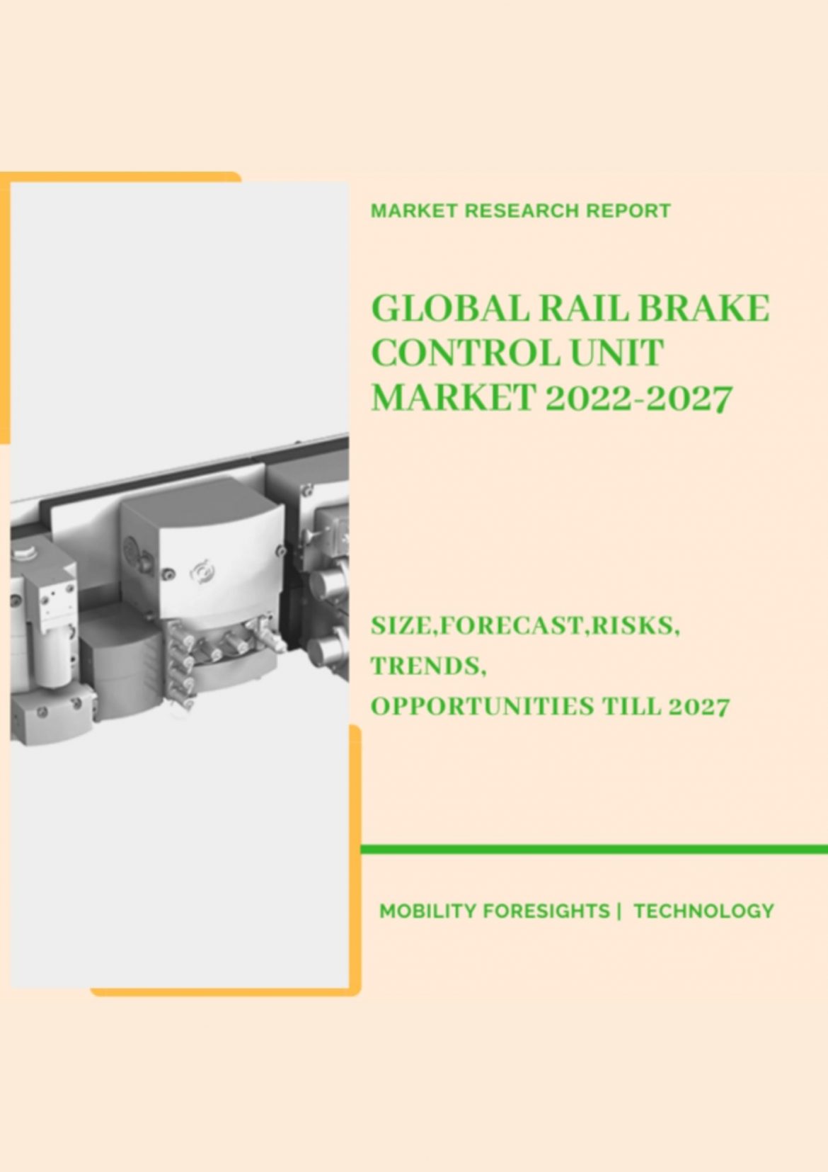 Global Rail Brake Control Unit Market 2022-2027