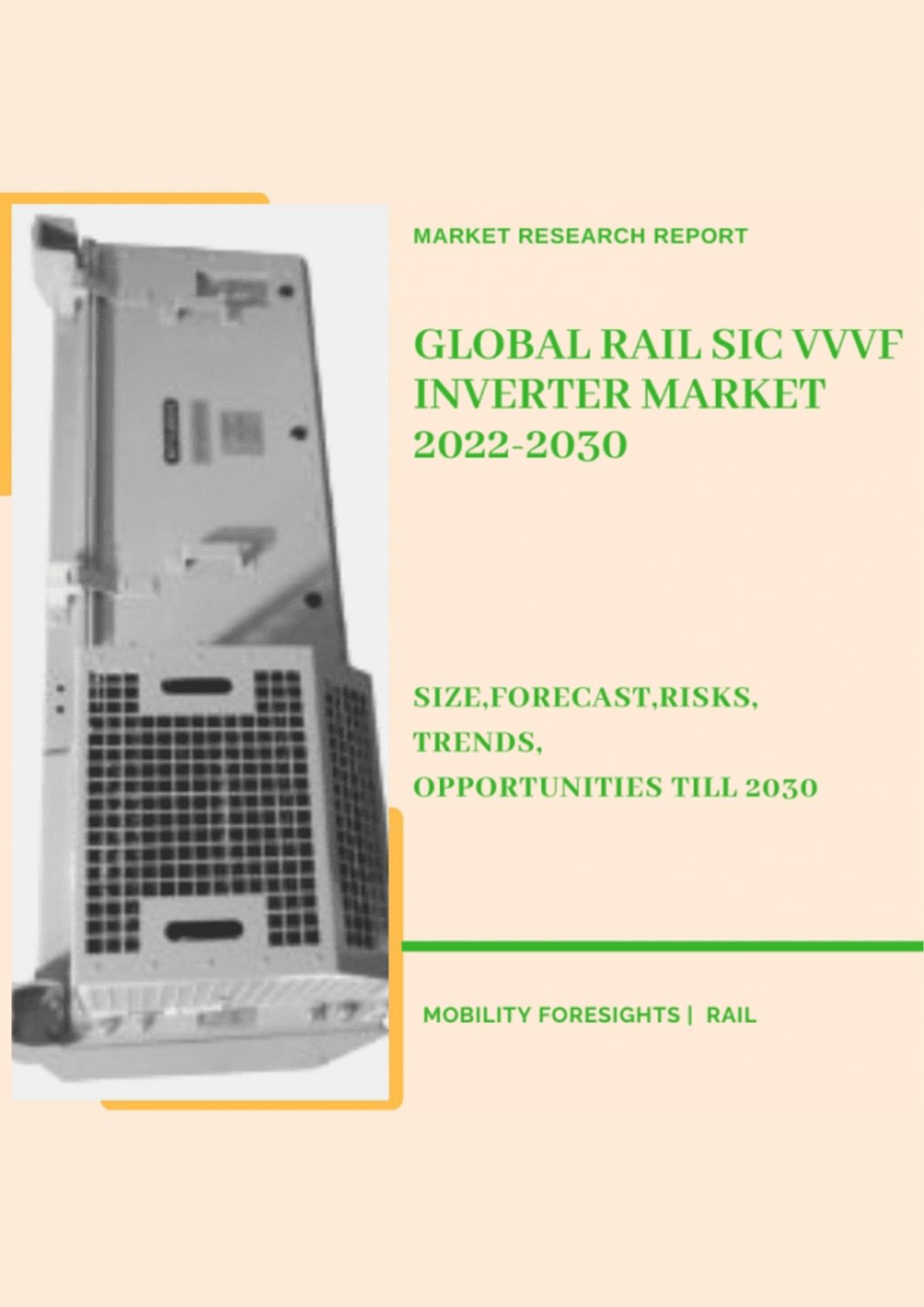 Global Rail SIC VVVF Inverter Market 2022-2030