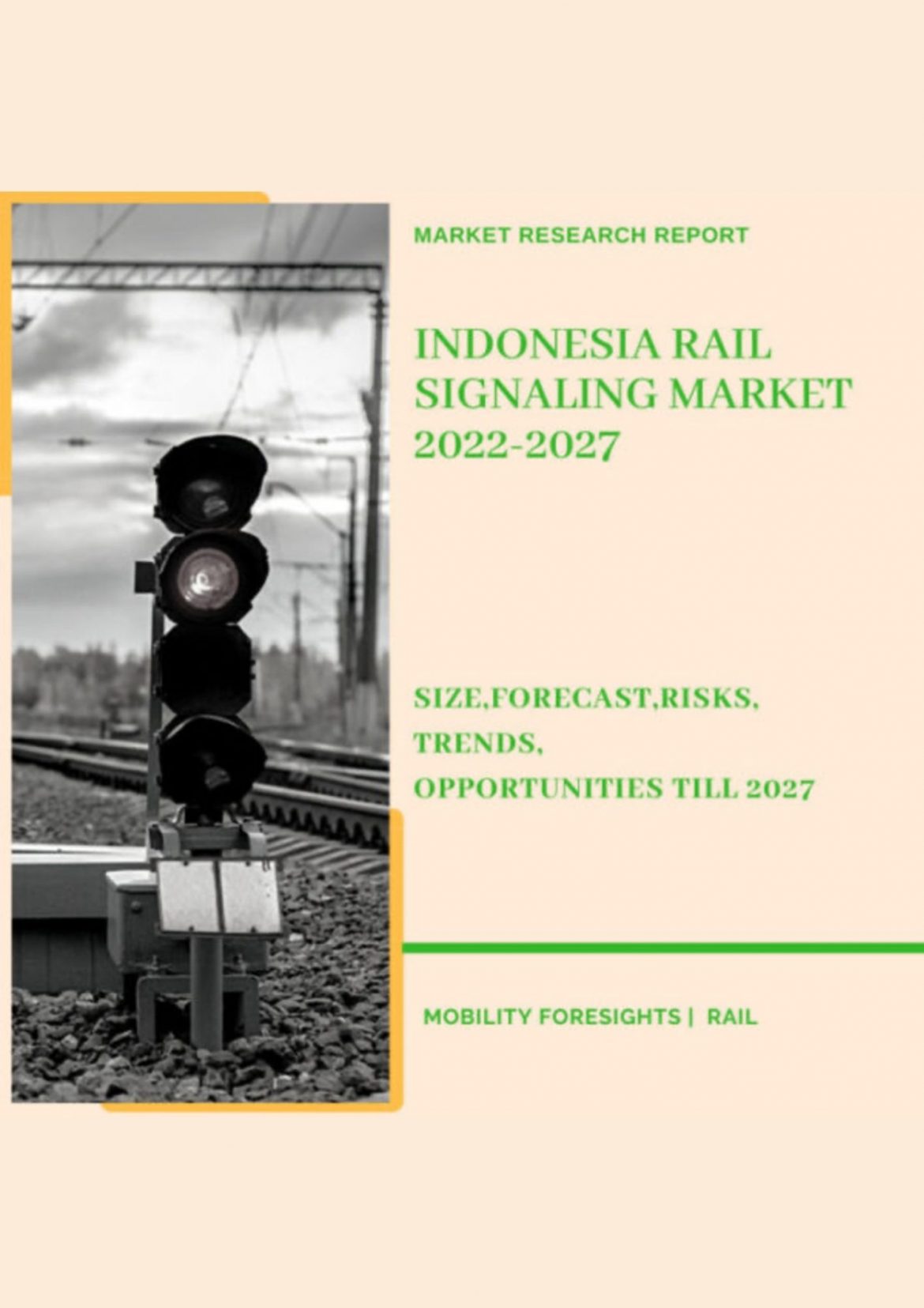 Indonesia Rail Signaling Market 2022-2027