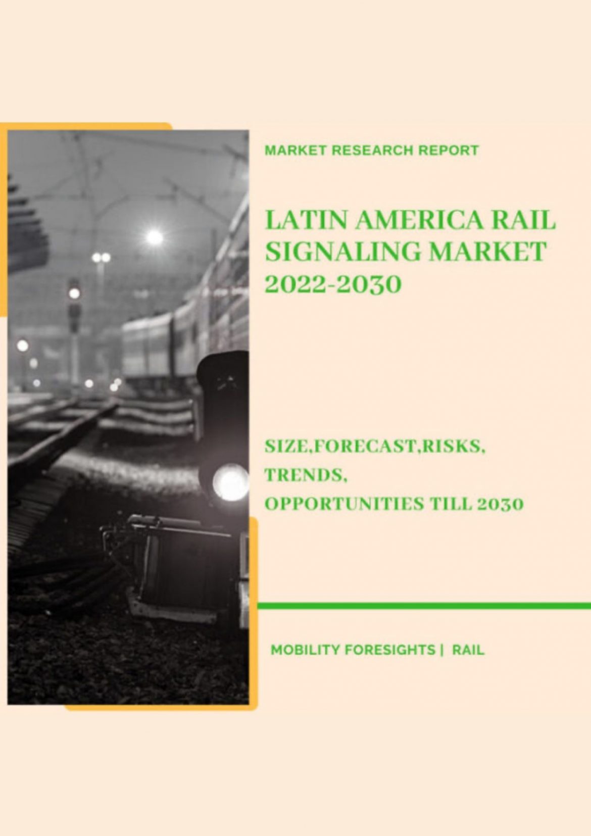 Latin America Rail Signaling Market 2022-2030