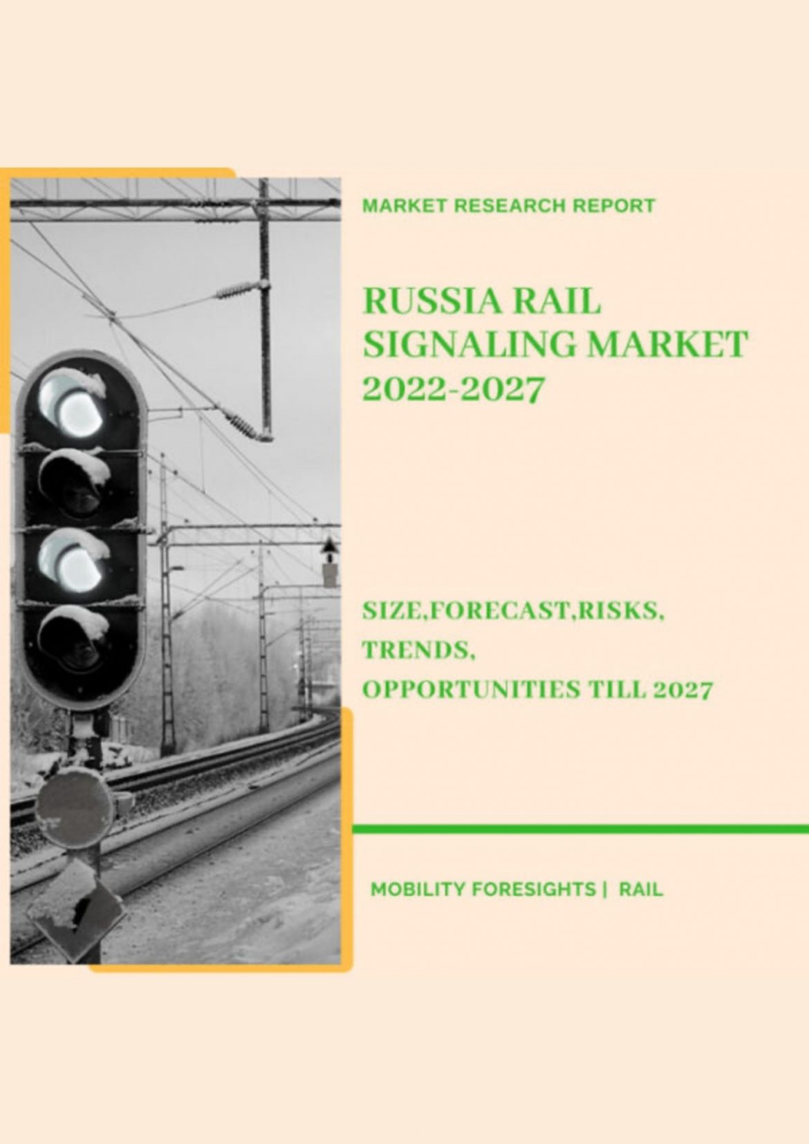Russia Rail Signaling Market 2022-2027