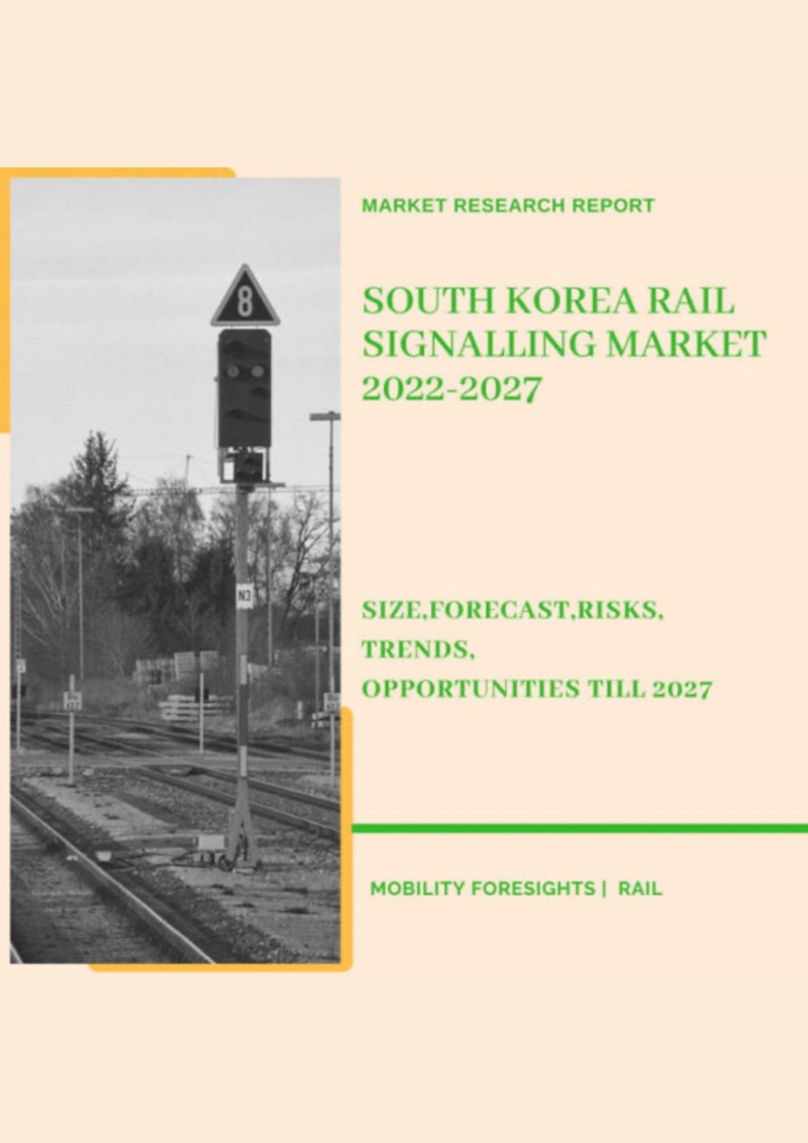 South Korea Rail Signalling Market 2022-2027