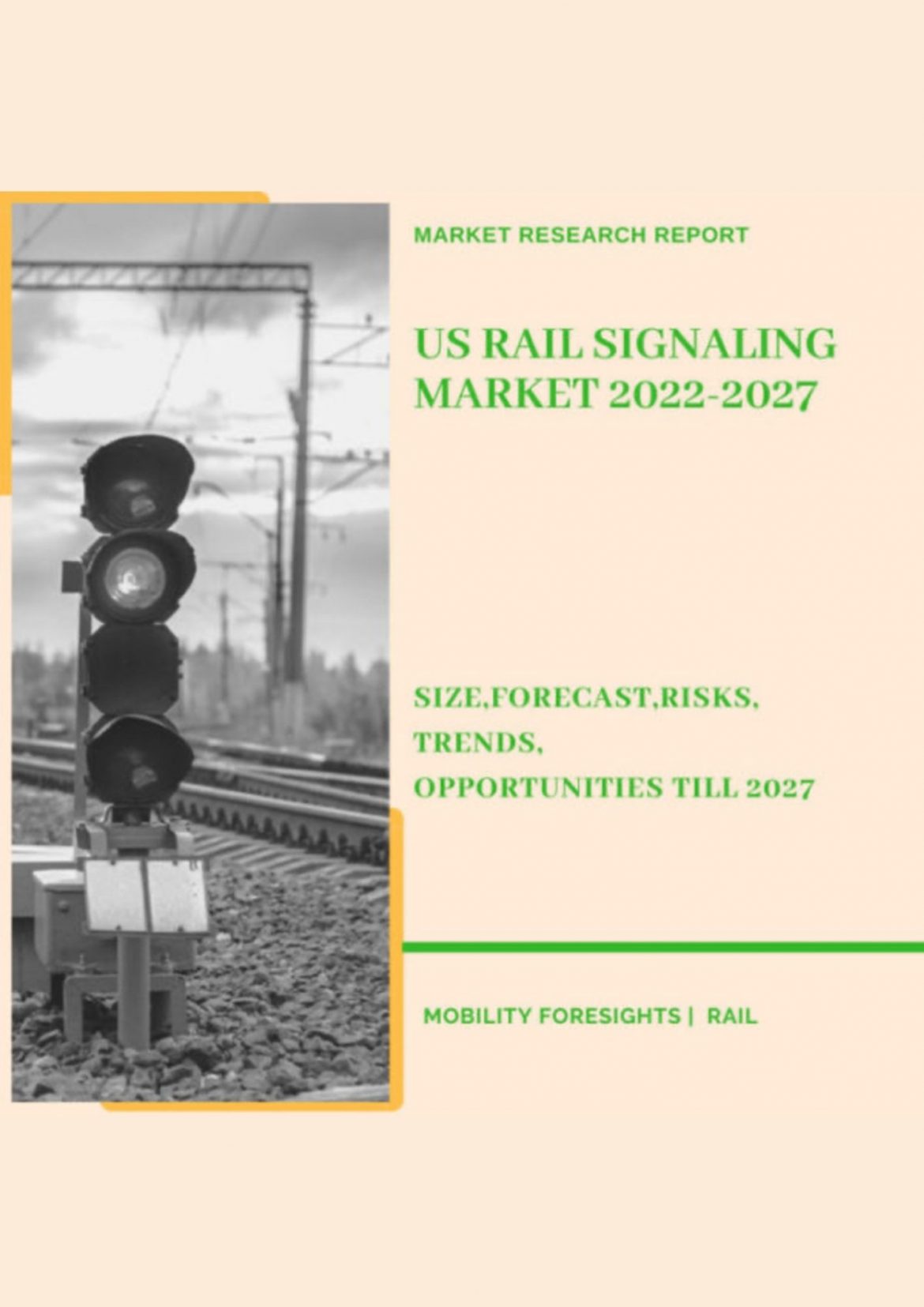 US Rail Signaling Market 2022-2027