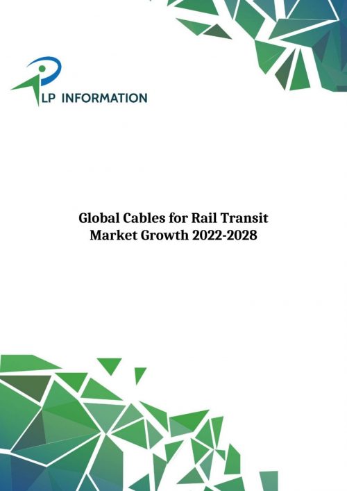 Global Cables for Rail Transit Market Growth 2022-2028