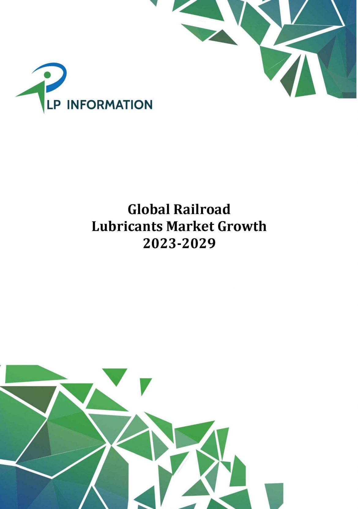 Global Railroad Lubricants Market Growth 2023-2029