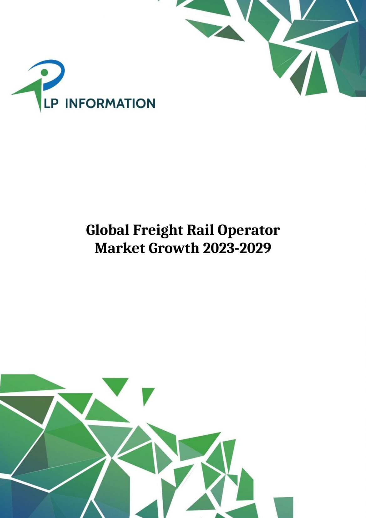 Global Freight Rail Operator Market Growth (Status and Outlook) 2023-2029