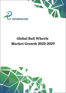 Global Rail Wheels Market Growth 2023-2029