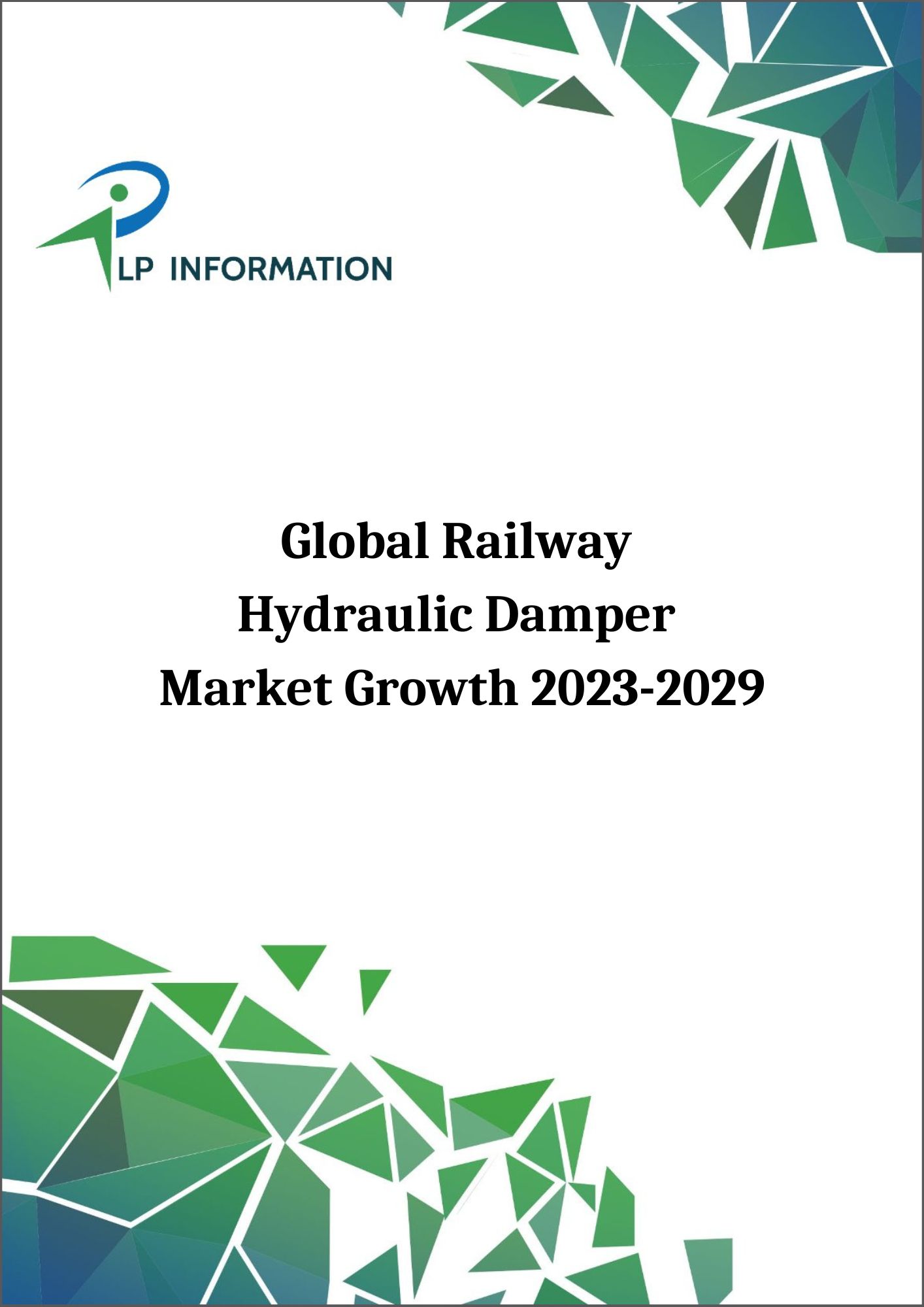 Global Railway Hydraulic Damper Market Growth 2023-2029