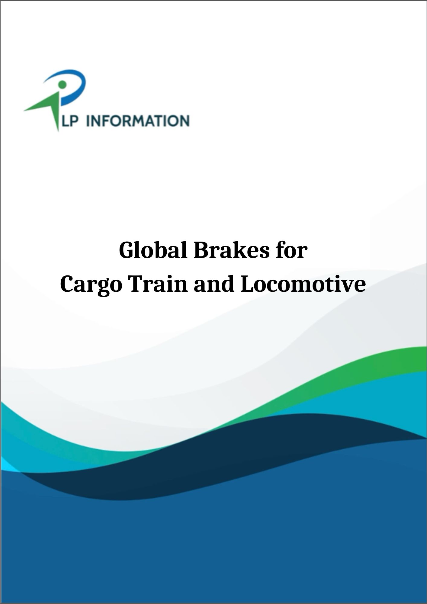 Global Brakes for Cargo Train and Locomotive Market Growth 2026-2032