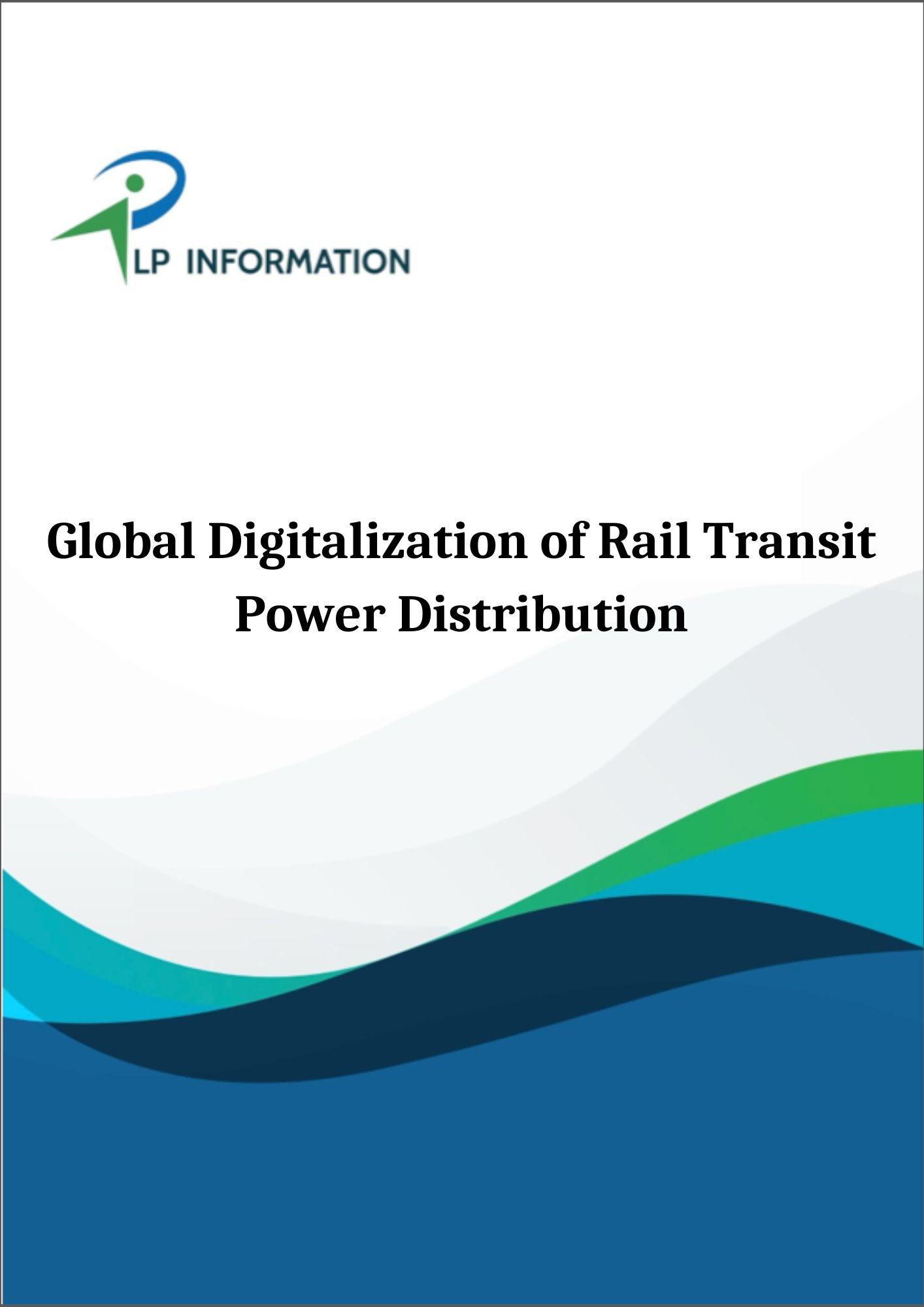 Global Digitalization of Rail Transit Power Distribution Market Growth (Status and Outlook) 2026-2032