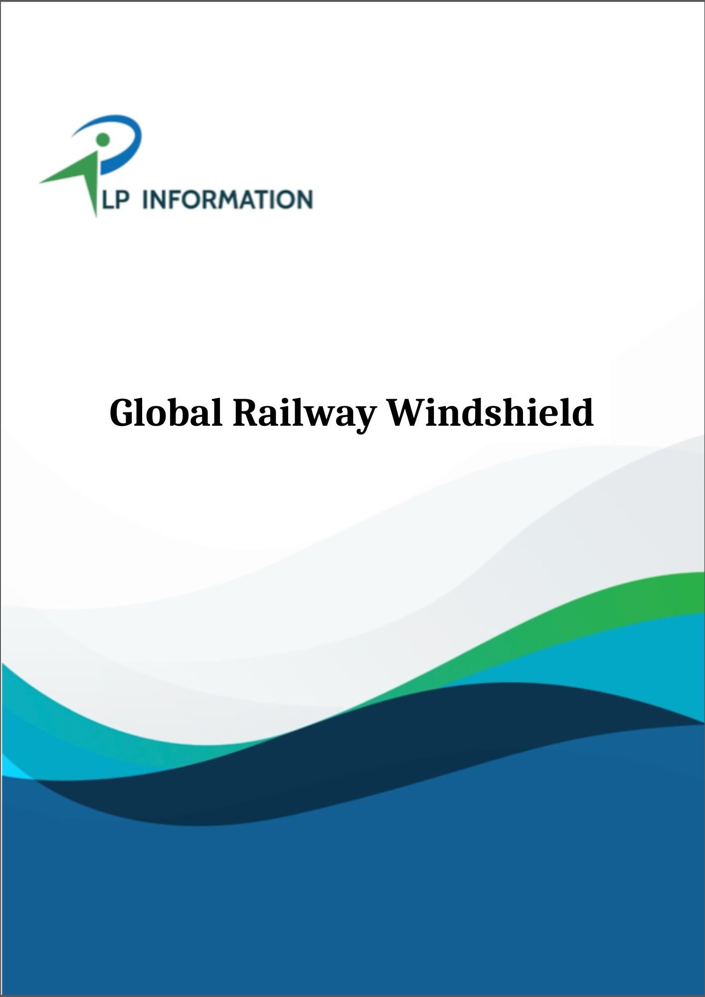 Global Railway Windshield Market Growth 2026-2032