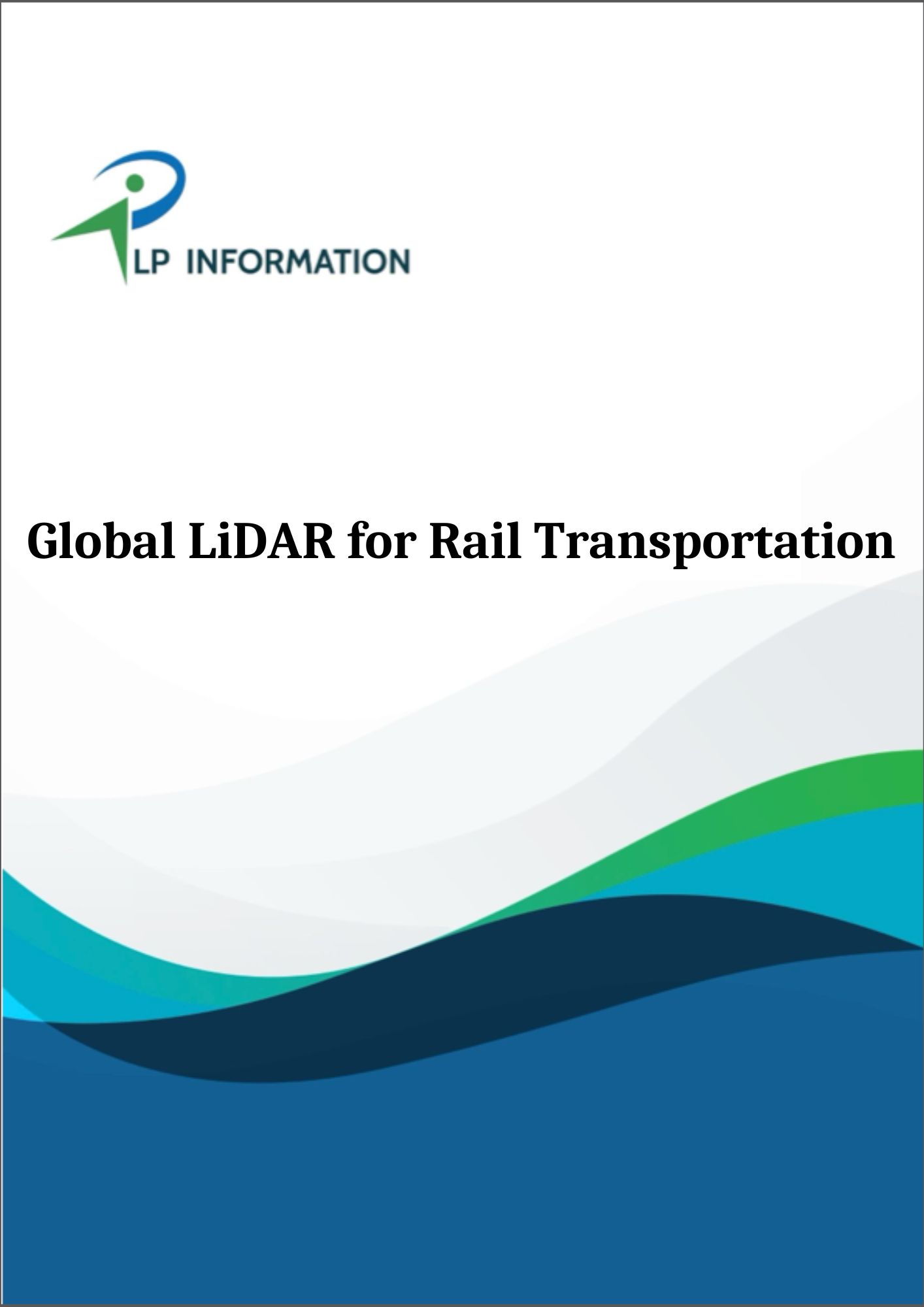 Global LiDAR for Rail Transportation Market Growth 2026-2032