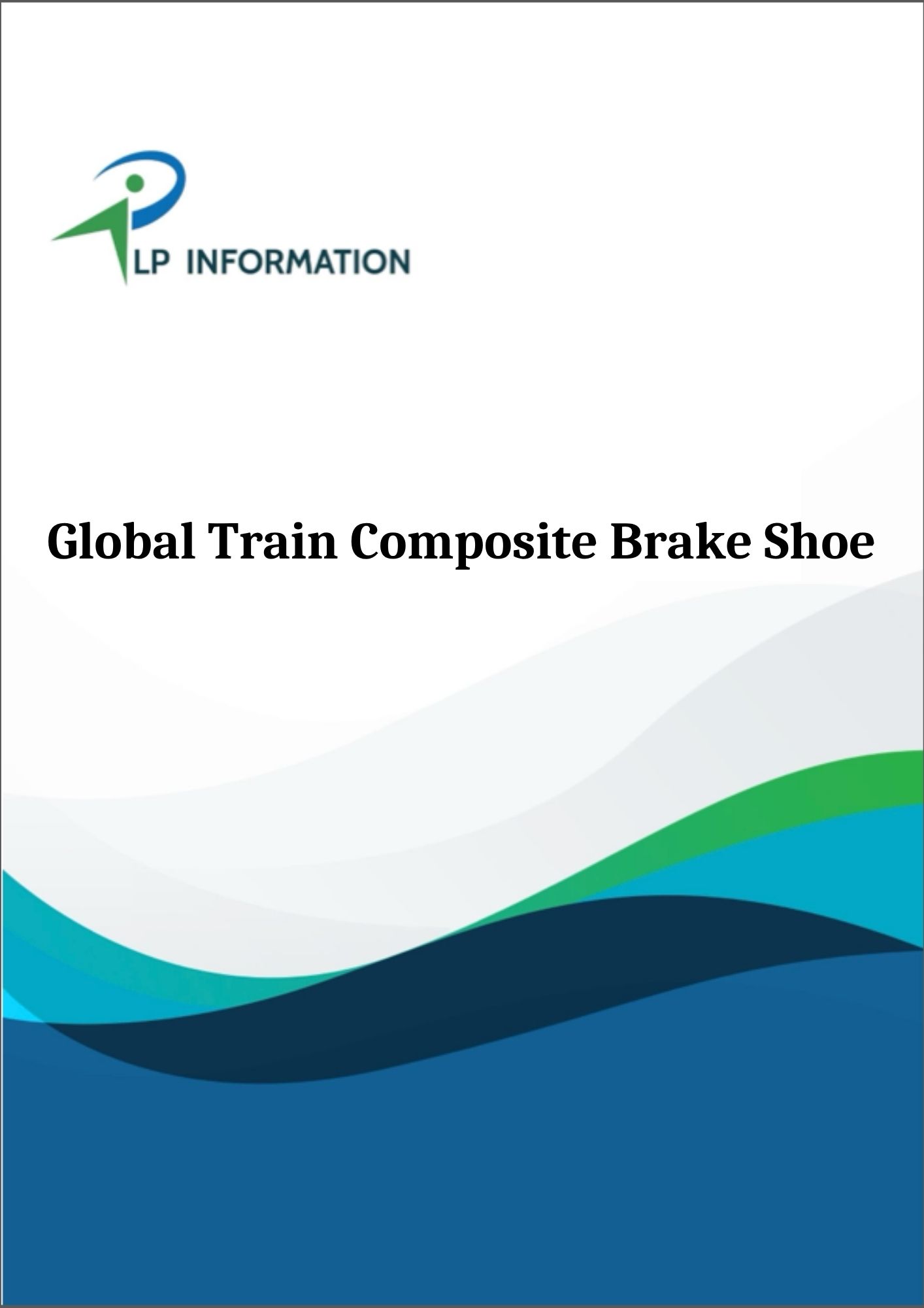 Global Train Composite Brake Shoe Market Growth 2026-2032